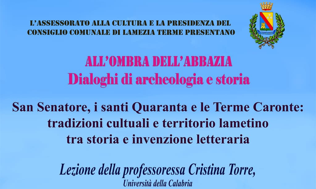 San Senatore, i Santi Quaranta e le Terme Caronte: tradizioni culturali e territorio lametino tra storia e invenzione letteraria